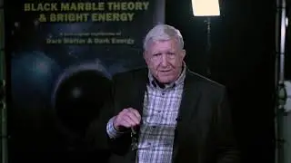Black Marble Theory: Cosmology's Mysteries Explained -  8 part series - PROMO