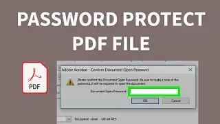 How to Password Protect a PDF file | Windows 11 Free software