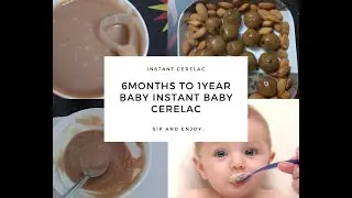 3Travel Food  For Babies||nstant Baby Cerelac  for 6 months to 1year baby&1year baby snacks
