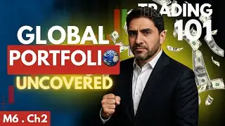 The Wealth Secret: Global Diversification Explained (Trading 101 Module 6 &middot; Ch 2)