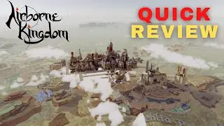 Airborne Kingdom | Quick Review | Unique City Builder in the Sky!