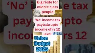 Union budget 2025# big relief for middle class