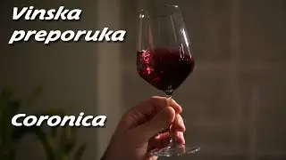 Vinska preporuka vinarije Coronica