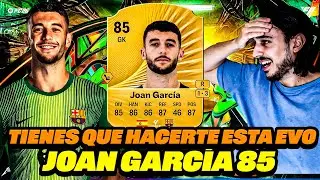 TIENES QUE HACER ESTA EVOLUCION!! JOAN GARCIA 85 EVO REVIEW EA FC 26