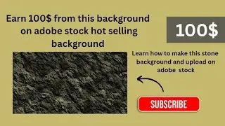 How to Make Stone Texture Background | Earn $100 from Adobe Stock | Photoshop Tutorial