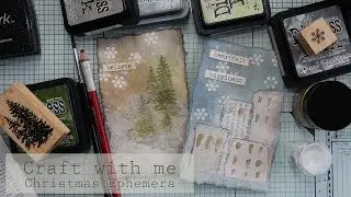Craft with me - Christmas ephemera