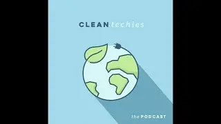 CleanTechies, the Podcast #15 - Brian Turner (Buildings IoT)