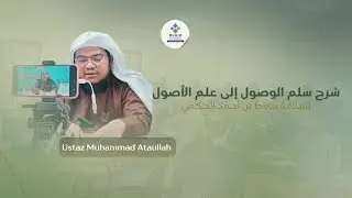 Durus Akidah Sullam al Wusul 'ila 'ilm Usul li Hafiz al-Hakami (sesi 9)