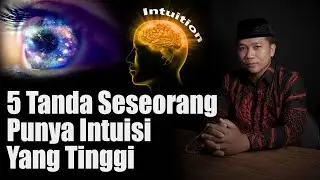 5 Tanda Intuisi Tinggi, Awal Terbukanya Mata Batin