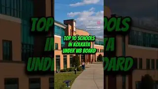 Top 10 Schools In Kolkata Wb Board