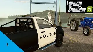 Law and Order | Highlands Ep 3 | Farming Simulator 25