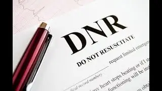 DNR and End Of Life Issues
