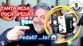 GRANDI QUESTI MINI PEDALI   SONICAKE (..MOOER?)