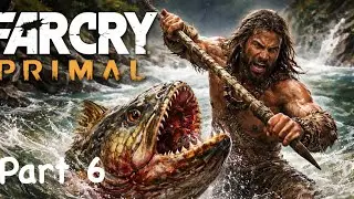 Far Cry primal WalkThrough Gameplay Part 6