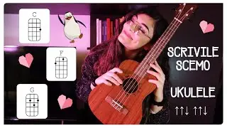 Scrivile Scemo - Pinguini Tattici Nucleari (Cover Ukulele + Tutorial/Chords)