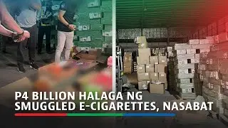 P4 billion halaga ng smuggled e-cigarettes, nasabat ng BOC | ABS-CBN News
