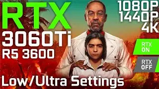Far Cry 6 | RTX 3060 Ti + Ryzen 5 3600 | Low vs. Ultra Settings (RTX ON/OFF) + FSR | 1080p 1440p 4K