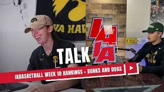 WEEK 10 RANKINGS + DUNKS AND DOGS - Iowa High School Basketball Coverage via IAbasketball