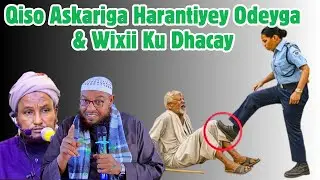 Qiso Askariga Harantiyey Odeyga & Wixii Ku Dhacay Sh Xaliike Sh Jabuuti