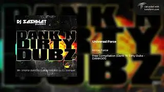 Horse Force - Universal Force (Dank 'N' Dirty Dubz | DANK001) [Dubstep]