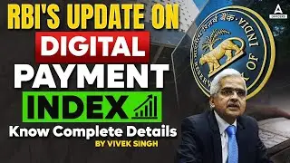 RBI's Update on Digital Payment Index | Digital payments increased by 12.6% | By Vivek Singh