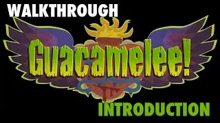Guacamelee! Walkthrough - Part 1 - Introduction