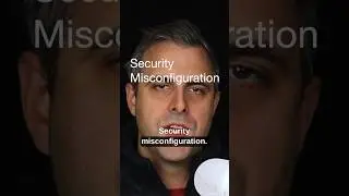 Security Misconfiguration