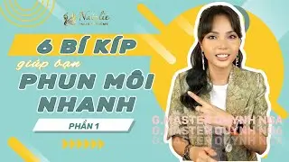 Phun môi nhanh hơn nếu bạn biết điều này (Phần 1) | Học phun xăm cùng Quỳnh Nga