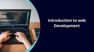 Introduction to web development | Front-End web developer