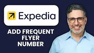 NEW! How to Add Frequent Flyer Number in Expedia App (2025) ✈️ | Earn Miles Automatically