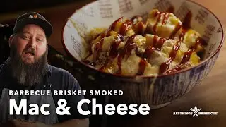 Smoked Mac & Cheese with Barbecue Brisket Recipe &ndash; Creamy, Cheesy & Loaded with Flavor