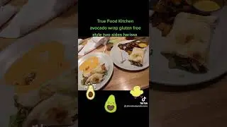 True Food Kitchen avocado wrap gluten free style 🌯🥑🥑🥑🌯🐥