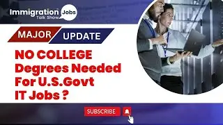 Major Update! No College Degree Needed For U.S. Government IT Jobs? #itjobs