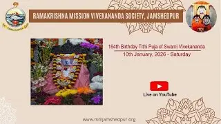 Shodashopachar Puja: 164th Birthday Tithi Puja of Swami Vivekananda: Ramakrishna Mission Jamshedpur