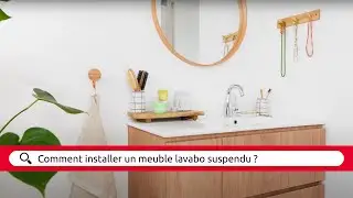 Installation d'un meuble lavabo suspendu | Tuto complet &eacute;tape par &eacute;tape par Mr.Bricolage