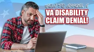 How to Appeal a VA Disability Claim Denial!