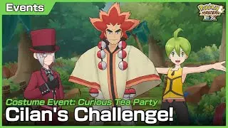 Cilan&rsquo;s Battle Challenge! Round 2 (+Missions) - Events/Curious Tea Party