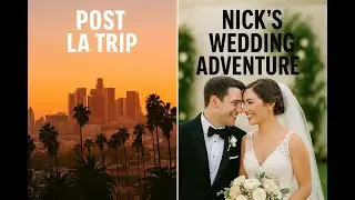 Post LA Trip & Wedding Adventures - Ep54 The Mid Life Renaissance Podcast