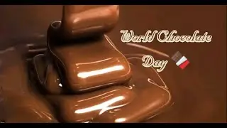WORLD CHOCOLATE DAY 🍫😍||Chocolate is everything 🤩||whatsapp status full screen