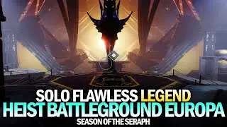Solo Flawless Legend Heist Battleground: Europa [Destiny 2]