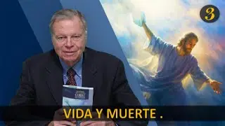 Lecci&oacute;n Escuela Sab&aacute;tica. lecci&oacute;n 3. VIDA Y MUERTE. Mark Finley