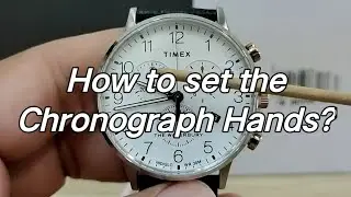 How to set the Timex Chronograph hands?