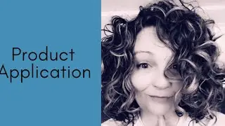 Curly hair product application. Praying hands method and rake and shake method