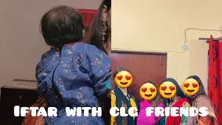 iftar with friends after so long🌸😍 #hooram #baby #minivlog #ramzanspecial