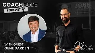 Coach Code Podcast with Gene Darden