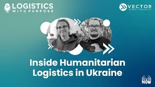 Inside Humanitarian Logistics in Ukraine