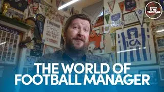 The World Of Football Manager | A View From The Terrace