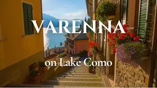Fairytale Italian Village Lake Como | Best Italian Villages | What to do in Varenna #italianvillage