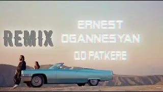 Ernest Ogannesyan - Qo Patkere Best REMIX (Manulo Music) Emotional Deep House
