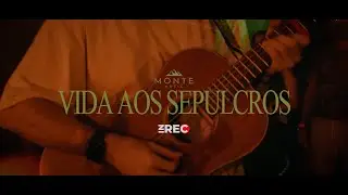 MONTE MUSIC   VIDA AOS SEPULCROS
